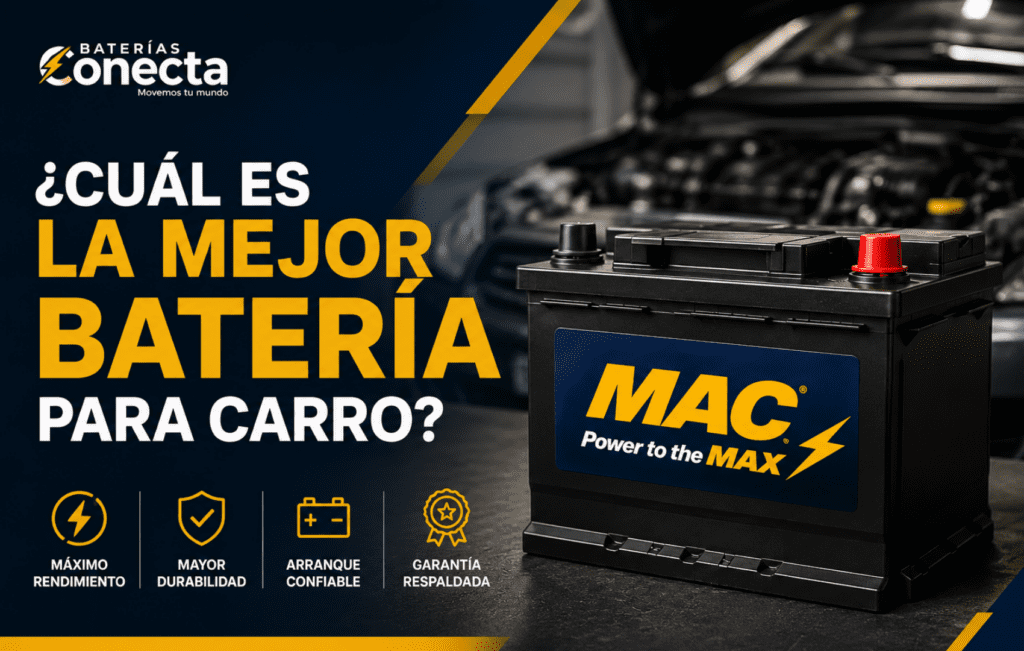 ¿Cuál es la mejor batería para carro? Descubre toda la info en nuestro Blog - Baterías Conecta