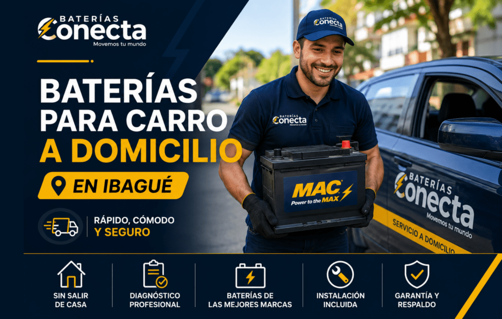 Baterías para carro a domicilio en Ibagué. Blog Baterías Conecta