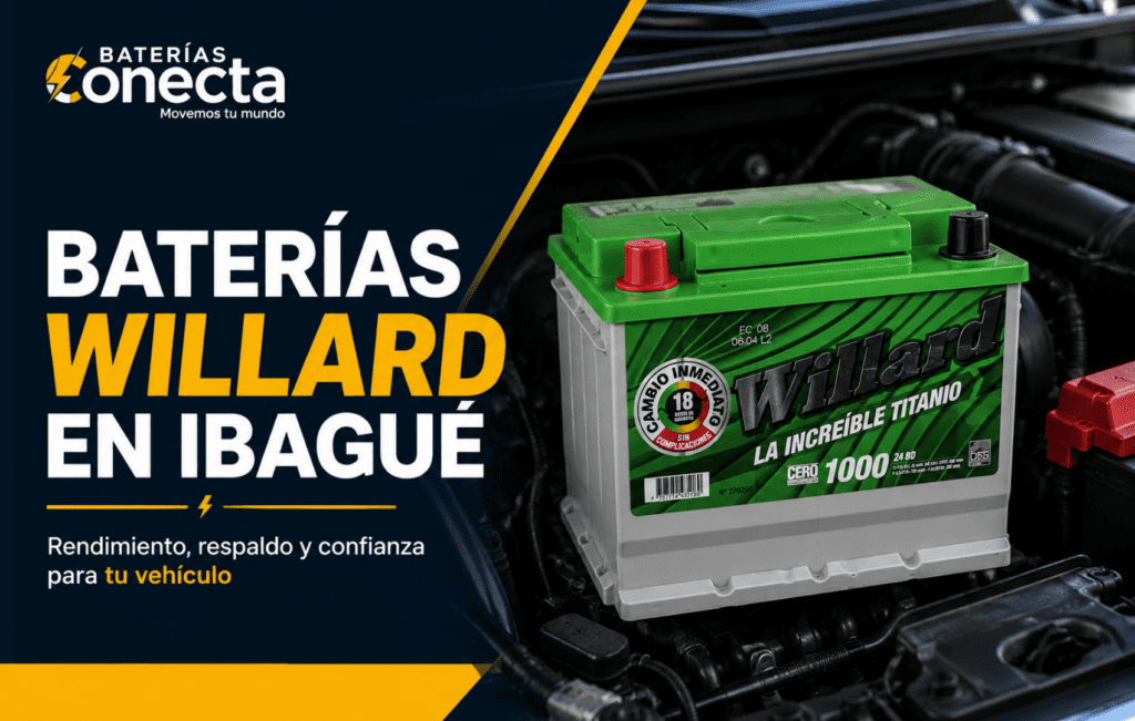 Baterías Willard en Ibagué. Baterías Conecta